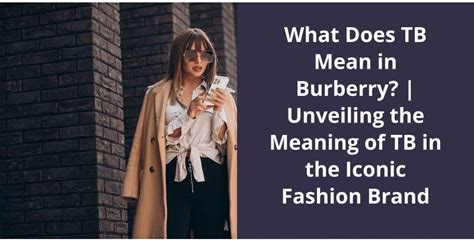 what does tb burberry stand for|thomas burberry tb initials.